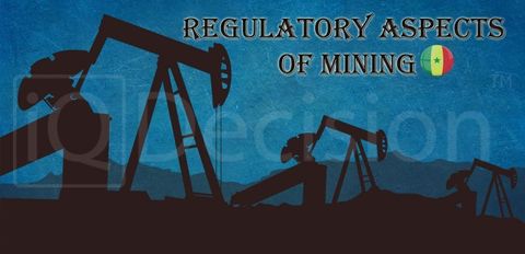 Regulatory Aspects of Mining in Senegal