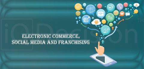 Social Networks, E-Commerce & Franchising