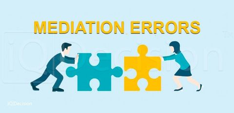 Mediation errors or what is the lawyer doing wrong?