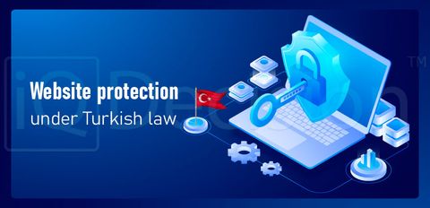 Защита веб-сайтов по турецкому законодательству