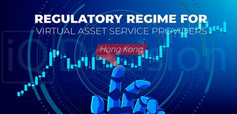 Новый режим регулирования для поставщиков услуг виртуальных активов в Гонконге