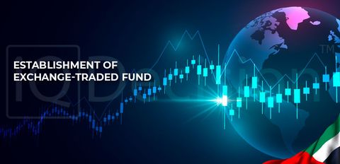Учреждение Exchange-Traded Fund  в ОАЭ